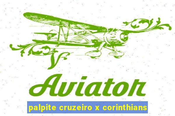 palpite cruzeiro x corinthians